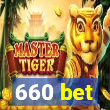 660 bet